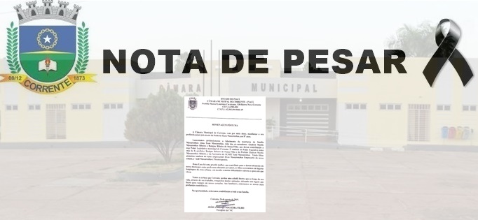 Nota de pesar pela morte de Euza Mascarenhas, mãe do prefeito de Corrente, Murilo Mascarenhas